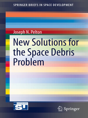 cover image of New Solutions for the Space Debris Problem